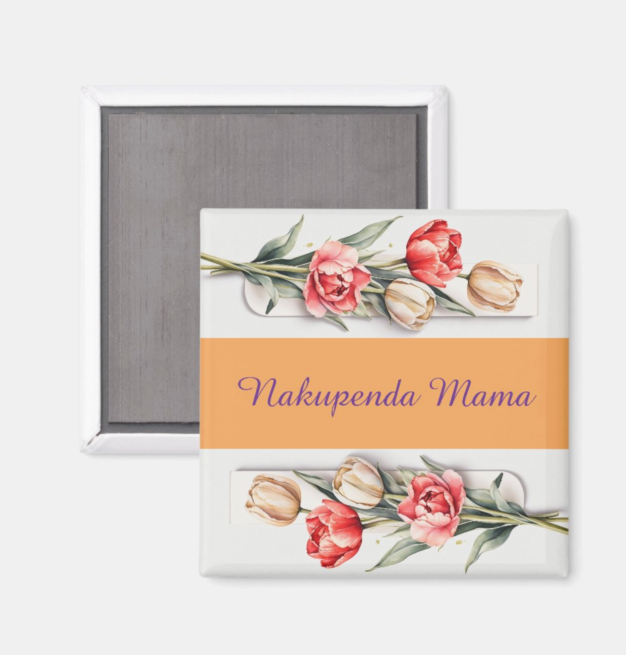 Swahili "Nakupenda Mama" Tulip Magnet