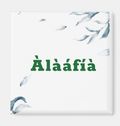 Yoruba "Alááfíà" Minimal Script Magnet